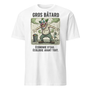 T-shirt Unisexe Gros Bâtard Crado