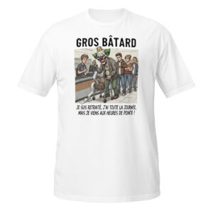 T-shirt Unisexe Gros Bâtard Retraité